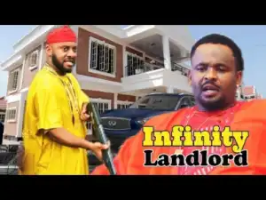 Infinity Landlord Part 1&2 - 2019